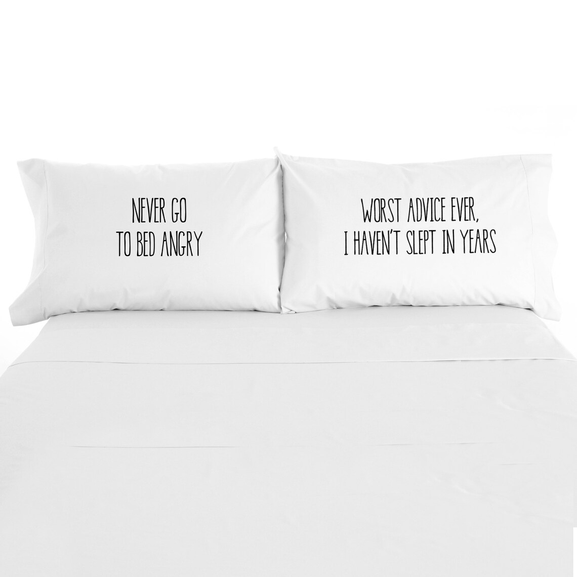 Never Go To Bed Angry Humorous Saying On 2 Pillowcase Set Etsy