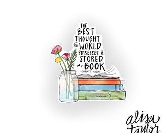 Charlotte Mason Quote Sticker: Waterproof Vinyl Decal for Book Lover