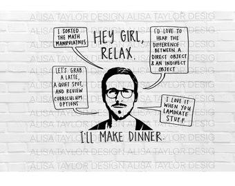 Hey Girl PNG: Funny Homeschool Sublimation Design (Digital Download)