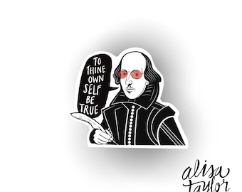 Shakespeare Sticker: Funny Quote, Waterproof Vinyl Decal