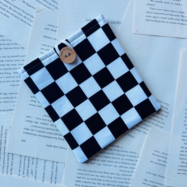 Checkerboard Black & White |  Bookishh_mama  | Book sleeve | Kindle sleeve Paperwhite | padded with button closure.