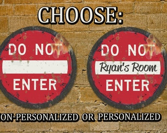 Vintage, Do Not Enter Road Sign! Free Personalization. - Etsy
