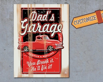 Dad's Garage Sign - On Metal. Customized.