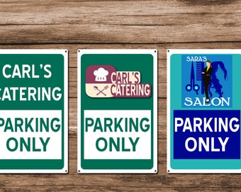 Custom Parking Only Signs - Outdoor Metal