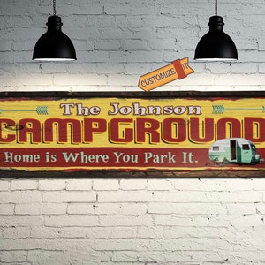 Custom Camper Sign - Home is Where you Park It