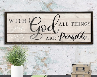 With God All Things are Possible - Wooden Framed Sign - Matthew 19:26
