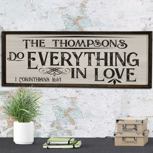 Do Everything in Love - Custom Wood Sign - 1 Corinthians 16:14