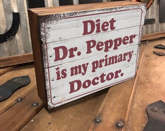 Diet Dr. Pepper Sign - Wood Box Sign