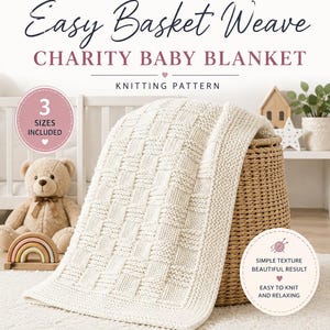 Könnte beinhalten: Ein Strickmuster-Dokument mit dem Titel Easy Basket Weave Charity Baby Blanket von MK Crafts UK. Es zeigt eine cremefarbene Decke mit Korbgeflecht-Struktur, drei Größen inklusive 51x51 cm, 51x61 cm und 61x61 cm sowie Angaben zu DK-Garn.