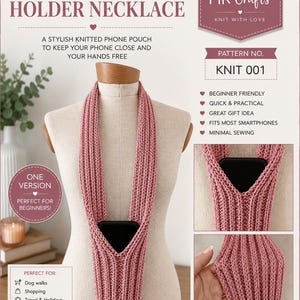 May include: A dusty rose knitted mobile phone holder necklace displayed on a mannequin. The pouch features a ribbed texture and holds a black smartphone. The image includes text: HANDS-FREE Mobile Phone HOLDER NECKLACE, MK Crafts, KNIT 001, and DK YARN.
