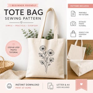 Puede incluir: Un patrón de costura de bolso tote de color crema con un diseño floral. El bolso presenta un diseño simple y práctico e incluye un patrón PDF imprimible y un tutorial fotográfico detallado. El texto en la imagen dice "Beginner Friendly" y "Tote Bag Sewing Pattern".
