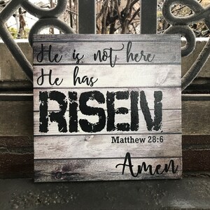 He Has Risen, Handcrafted Canvas, Matthew 28, Made to Order, Farmhouse, Rustic