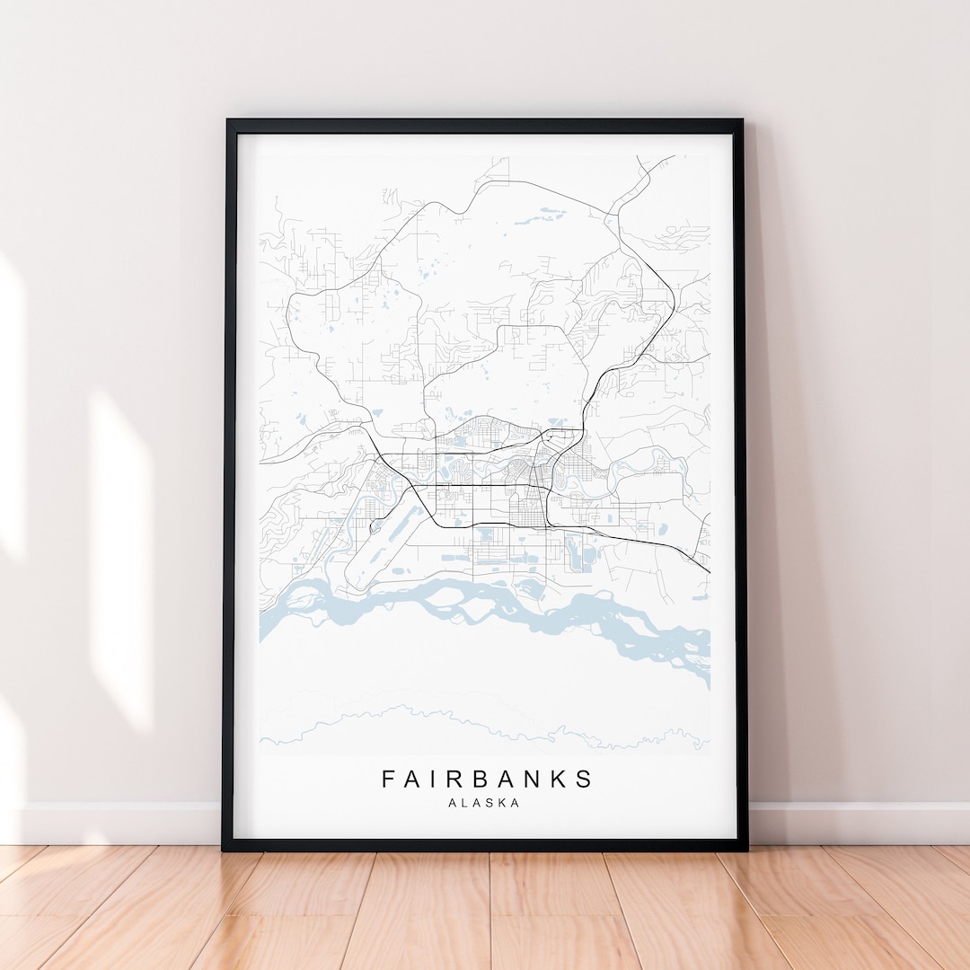 Fairbanks Town Map Alaska Print Poster Minimalist Home Decor Fairbanks ...