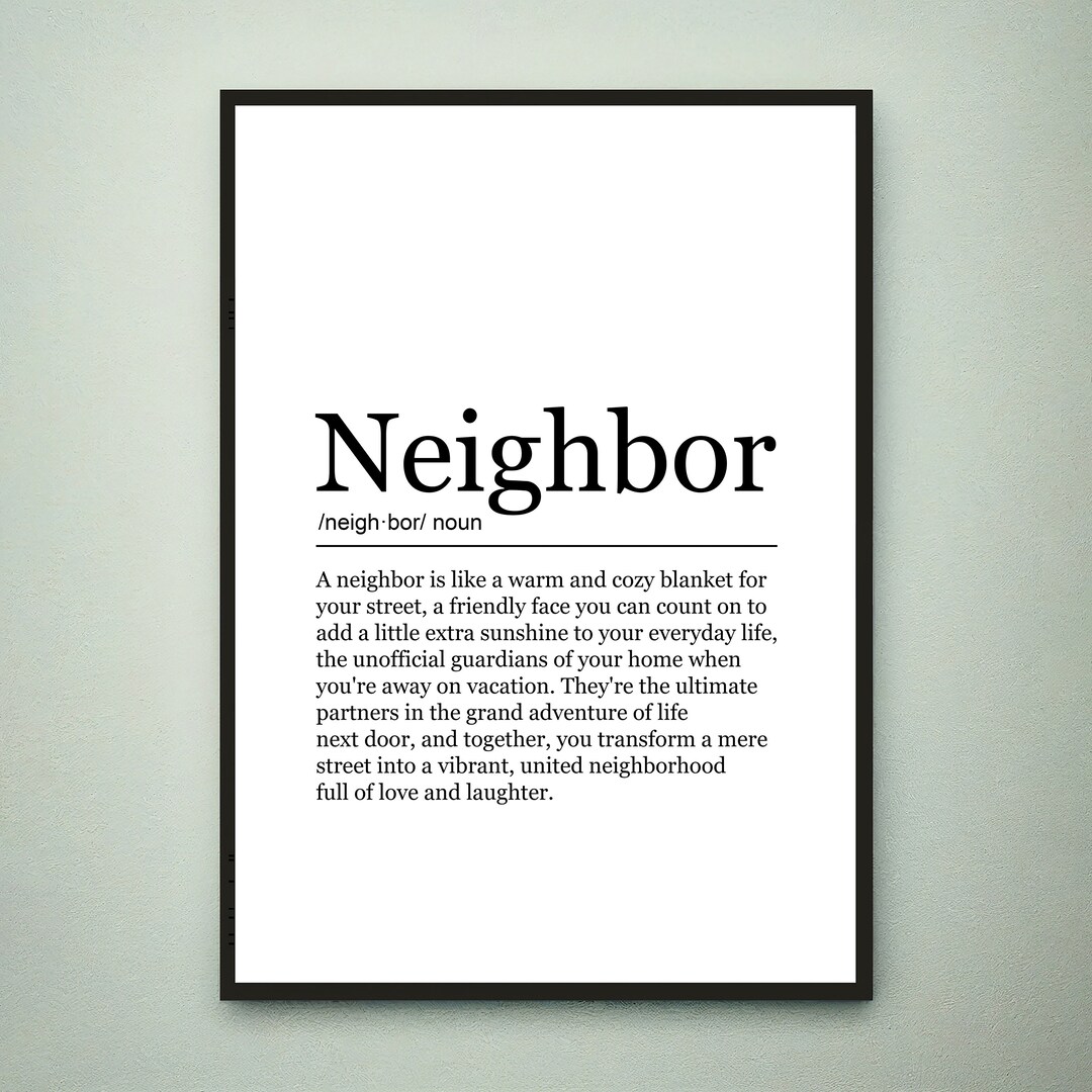 Neighbor Fun Print Definition Poster Wall Art Neighbor Meaning ...