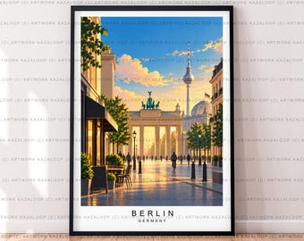 May include: A framed art print featuring a sunny street scene in Berlin, Germany, showing the Brandenburg Gate and the TV Tower under a blue sky with clouds. The text BERLIN GERMANY is printed in black at the bottom of the white border.