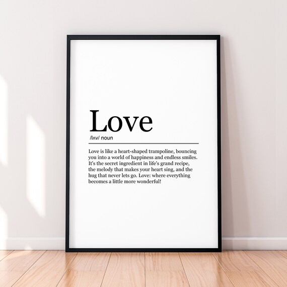 Love Funny Print Definition Poster Wall Art Love Meaning