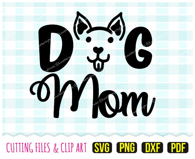 Free Free Dog Mom Svg Etsy 383 SVG PNG EPS DXF File