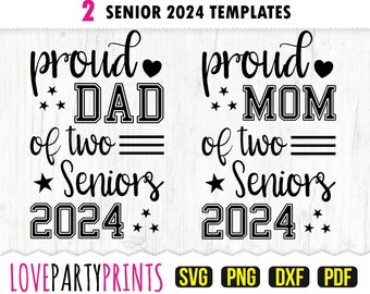 Senior 2024 Svg, DXF, PNG, PDF, Senior 24 Svg, Class of 24 Svg, Proud Mom Svg, Proud Dad Svg, Graduation Svg, 1286