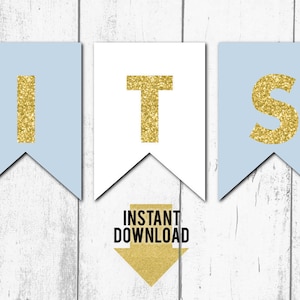 Its a Boy Printable Banner - Blue and White With Gold Glitter Letters ...