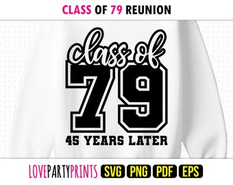 Camiseta de graduación de la clase 79 (SVG, PNG, PDF, EPS), Clase de 1979, Graduado de los años 70, Universidad, Escuela Secundaria, Archivos de sublimación y corte, 1633