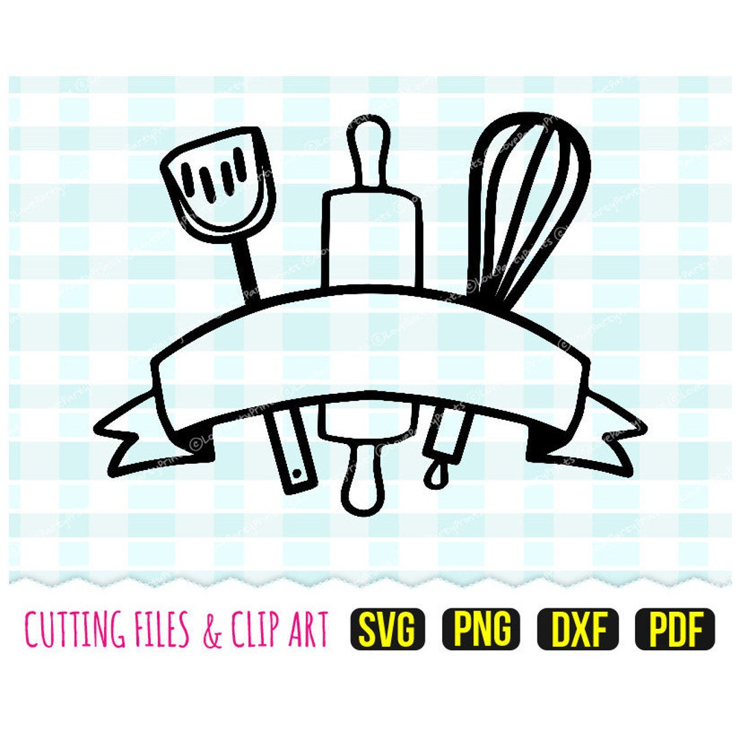 Kitchen Banner Svg, DXF, PNG, PDF, Cooking Svg, Cookware Svg, Bakers ...