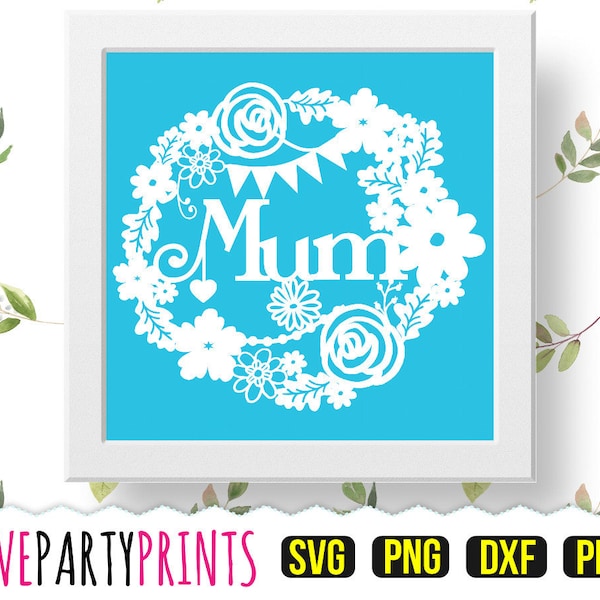 Mum Papercut Template PDF and PNG Clip Art with Svg and DXF Cutting Files, Handcut or Cutting Machines, (PC8)