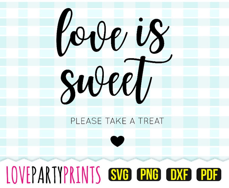 Free Free 291 Love Is Sweet Svg SVG PNG EPS DXF File