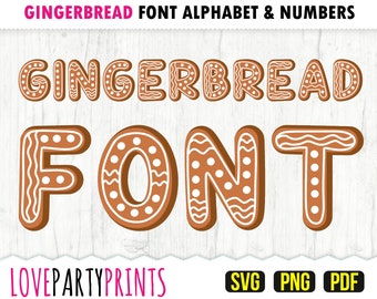 GINGERBREAD FONT SVG, Png and Pdf files, 300dpi High Quality, Silhouette Vector, Create your own banner (SVG984)