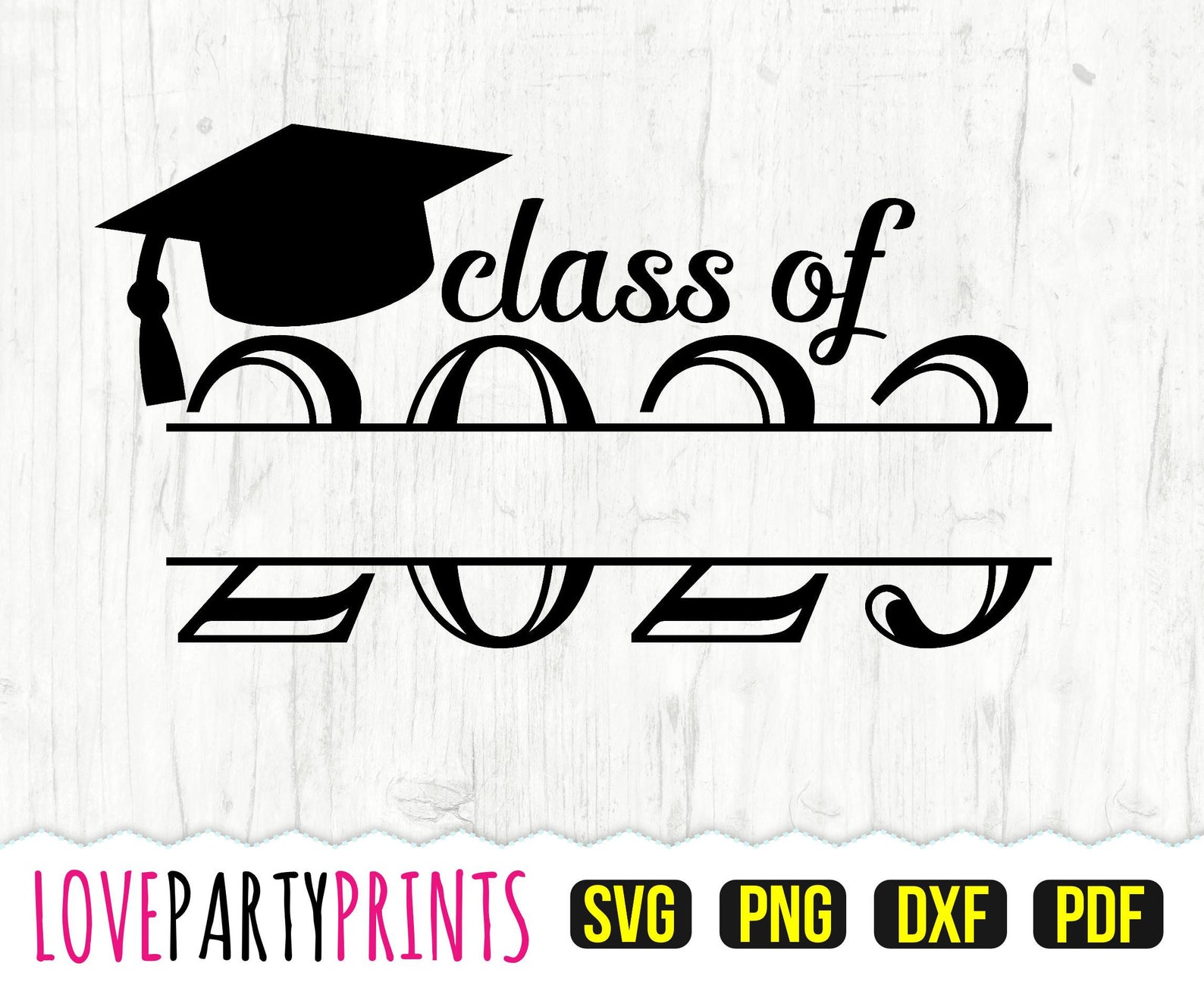 Senior 2023 Svg Dxf Png Pdf Class Of 2023 Svg Split Etsy