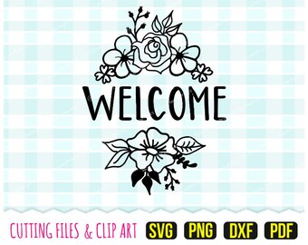 Floral Welcome Svg, DXF, PNG, PDF, Welcome Sign, Door Mat Design, House Warming, Clip Art, Cutting Files, 421