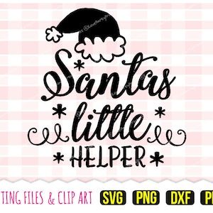 Santas Little Helper Svg, DXF, PNG, PDF, kerst Svg, Sanat Svg, handgetekende illustraties, snijbestanden, 138