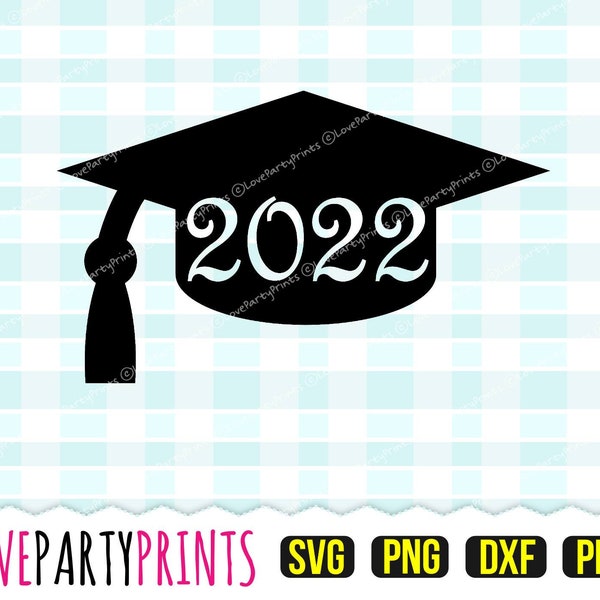 2022 Graduation Cap SVG, DXF, PNG, Pdf, Senior 2022 Svg, Class of 2022 Svg, Clipart files, Cut files, (svg767)