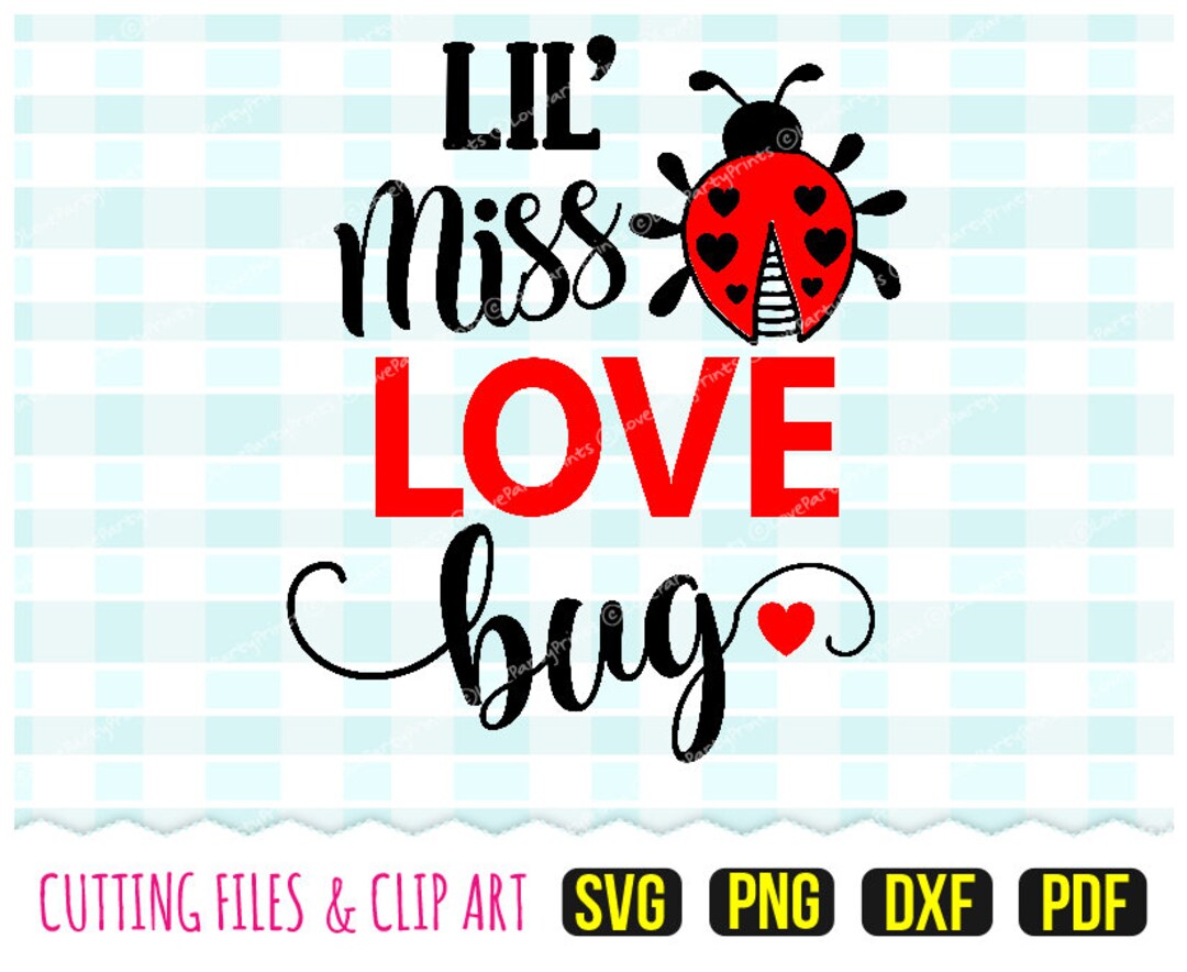 Love Bug Svg, DXF, PNG, PDF, Love Svg, Baby Svg, Valentine Svg, Hand