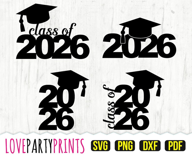 Class Of 2026 Svg Dxf Png Pdf Graduation 2026 Svg Etsy