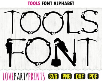 TOOLS FONT SVG, Dxf, Png, Pdf, Tool Alphabet Letters, Work Tools