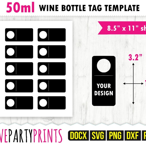 50ml Wine Bottle Tag Template SVG, PDF, Png, Dxf, Bottle Tag Template, US Letter 8.5"x11", Printable Pdf, Ms Word Docx, Cut File, CA121