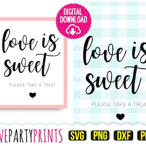Love Is Sweet Please Take A Treat-bord png en pdf - bevat ook snijbestanden DXF en svg - hoge kwaliteit - bruiloft, doop (svg518)