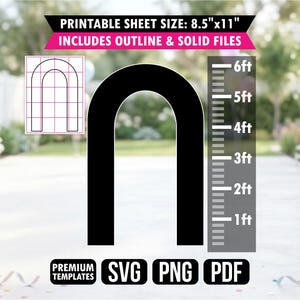 May include: A black arch shape template with a printable sheet size of 8.5 inches by 11 inches. The graphic includes outline and solid files in SVG, PNG, and PDF formats. A vertical scale shows height markers from 1ft to 6ft for reference.