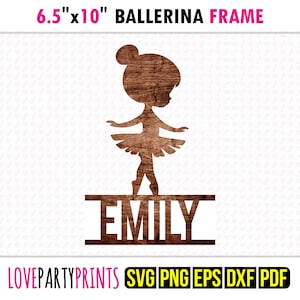 Ballerina Name Sign SVG | Personalised Dance Studio Wall Art | Laser Cut & Cutting Files | Girls Bedroom Ballet Room Decor Dxf Png Eps Pdf