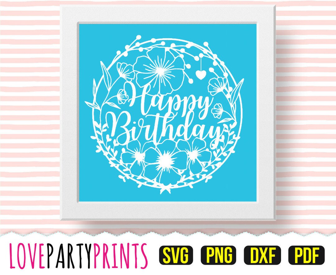 Happy Birthday Papercut Template PDF and PNG Clip Art With Svg and DXF ...