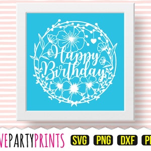 Joyeux anniversaire Papercut modèle PDF et PNG Clip Art avec fichiers de découpe Svg et DXF, découpe à la main ou machines de découpe, (PC10)