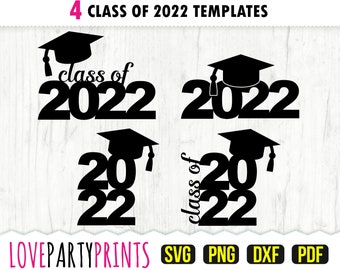 Class of 2022 SVG, DXF, PNG, Pdf, Graduation 2022 Svg, Graduation Cap Svg, Grad 2022 Svg, Class of Svg, 2022 Svg, Cut Files, Clipart, svg863