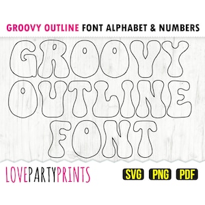 Groovy Outline Schriftart SVG, PNG, Pdf, vollständiges Alphabet und Zahlen, Retro-Schrift, Clipart-Schrift, Vektorschrift, Vintage-Schrift, ANB76