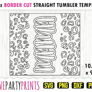 Mama Leopard Burst Tumbler SVG, DXF, PNG, Pdf, 30 oz Skinny Tumbler Template, Tumbler Wrap File, 30oz Straight Wall, Template Cut File, 1139