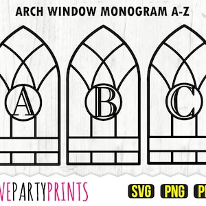 May include: Three black and white arch window monogram designs with the letters A, B, and C in the center of each design. The text "ARCH WINDOW MONOGRAM A-Z" is at the top of the image. The text "LOVEPARTYPRINTS" is at the bottom left of the image. The text "SVG PNG PDF" is at the bottom right of the image.