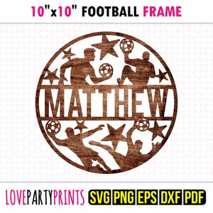 Nom personnalisé football signe, SVG PNG EPS Pdf, nom personnalisé, cadre suspendu sur le thème du football, fichiers découpés au Laser et à la machine, téléchargement immédiat