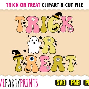 Trick or Treat SVG, DXF, PNG, Pdf, Halloween Sublimation Png, Halloween Quote, Spooky Season Svg, Halloween Clipart, Svg Cut File, 1225