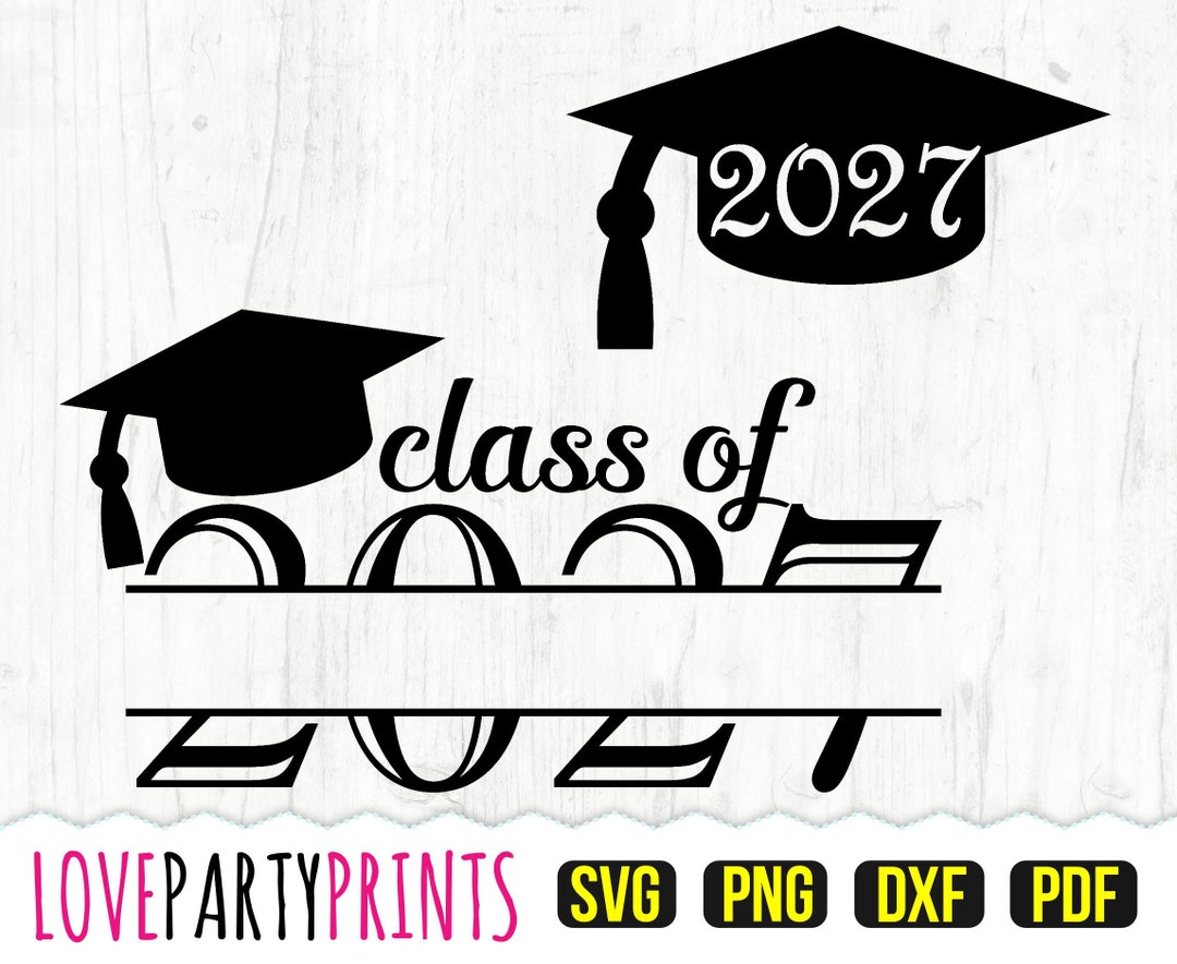 Class Of 2027 Svg Dxf Png Pdf Senior 2027 Svg Split Monogram Svg