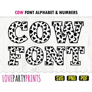 Cow Print Font SVG, PNG, PDF, Letters and Numbers, Silhouette Vector, Transparent and White Png Backgrounds, Digital Download, anb50