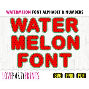 WATERMELON FONT Svg, Png and Pdf files, 300dpi High Quality, Silhouette Vector, Create your own banner (SVG1000)